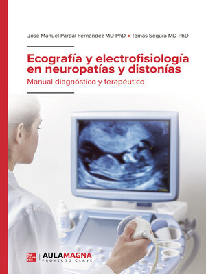 cover image of Ecografía y electrofisiología en neuropatías y distonías